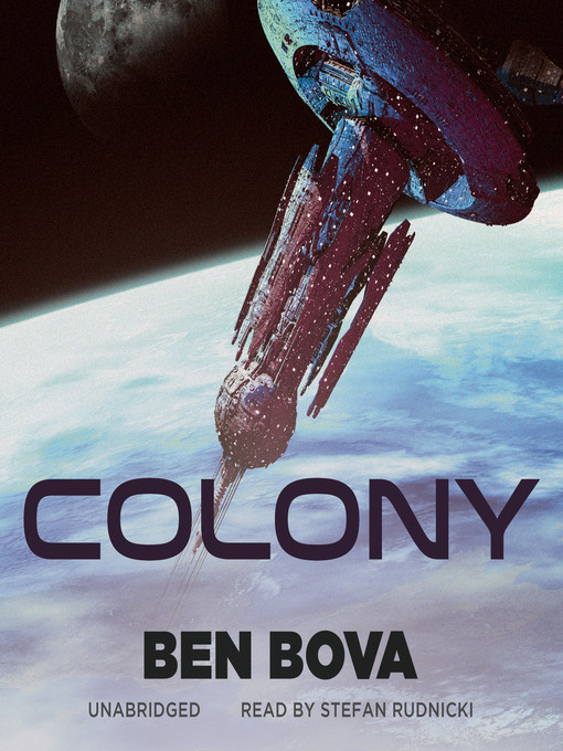 Title details for Colony by Ben Bova - Wait list